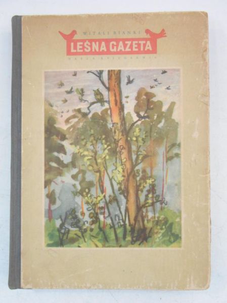 Bianki Witali - Leśna gazeta