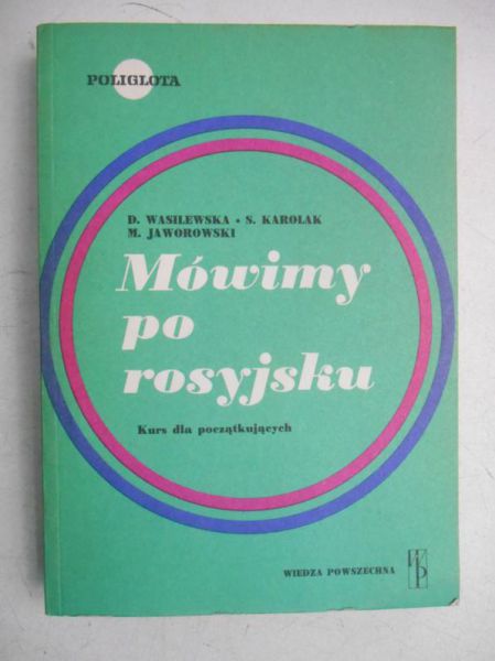 Mówimy po rosyjsku. Kurs dla początkujących