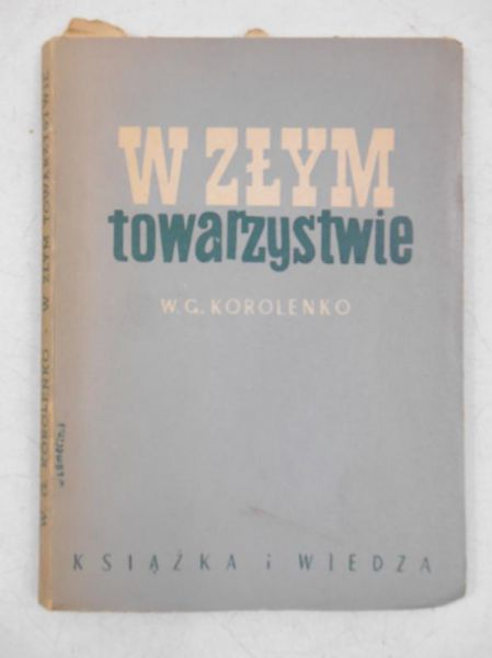 . -  W złym towarzystwie