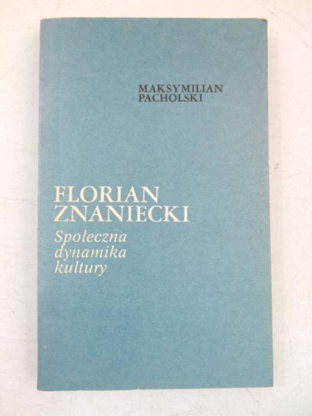 Społeczna dynamika kultury