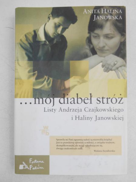 Jankowska Anita Halina  - Listy … mój diabeł stróż