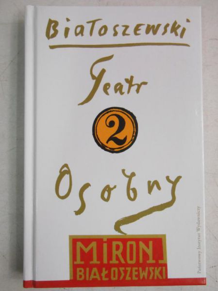 Białoszewski Miron - Teatr osobny
