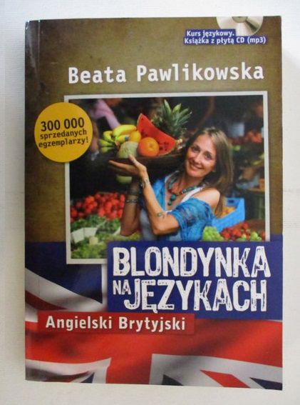 Pawlikowska Beata - Blondynka na językach: angielski brytyjski + CD