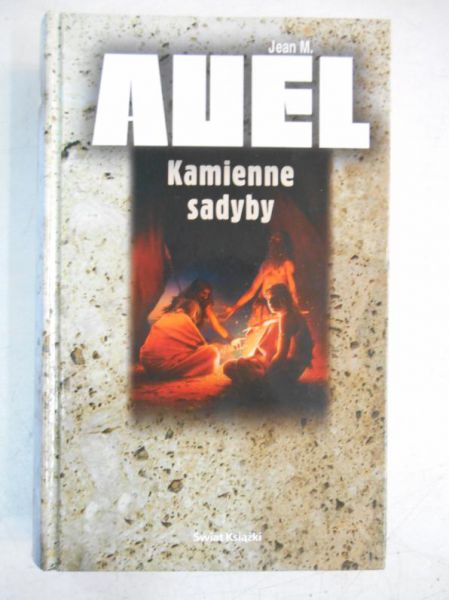 Auel Jean M. - Kamienne sadyby