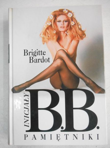 Bardot Brigitte - Inicjały B.B. Pamiętniki