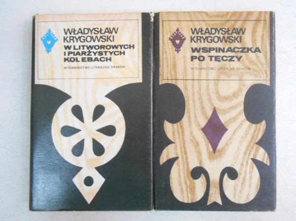 Wspinaczka po tęczy / W litworowych i piarżystych kolebkach