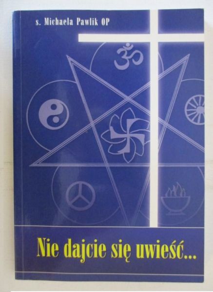 Pawlik Michaela - Nie dajcie się uwieść