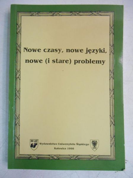 Nowe czas, nowe języki, nowe (i stare) problemy