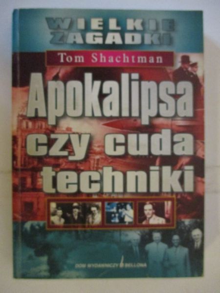 Apokalipsa czy cuda techniki