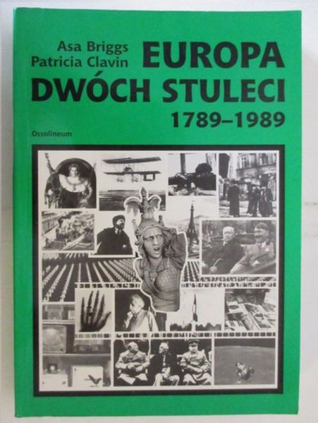 Briggs Asa - Europa dwóch stuleci 1789-1989