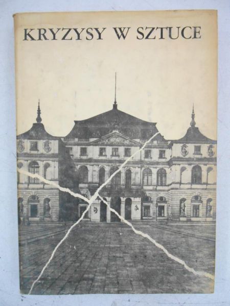 Karwowska Elżbieta (red.) - Kryzysy w sztuce