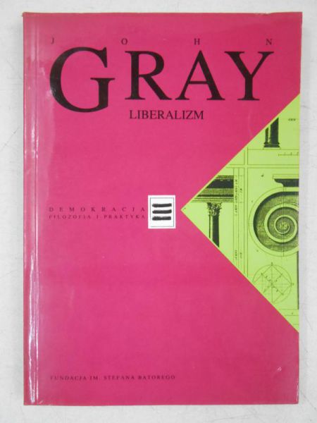 Gray John - Liberalizm