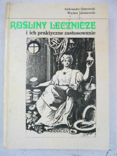 Rośliny lecznicze i  ich praktyczne zastosowanie
