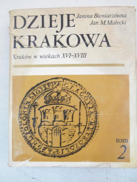 Bieniarzówna Janina - Dzieje Krakowa, Tom III