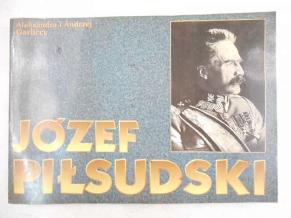 Garlccy    - Józef Płsudsk