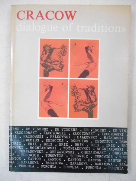 Cracow. Dialogue of Traditions