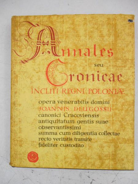 Annales seu Cronicae Incliti Regni Poloniae, tomus X
