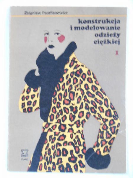 Konstrukcja i modelowanie odzieży ciężkiej, część I
