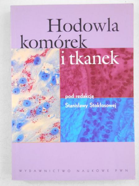Hodowla komórek i tkanek