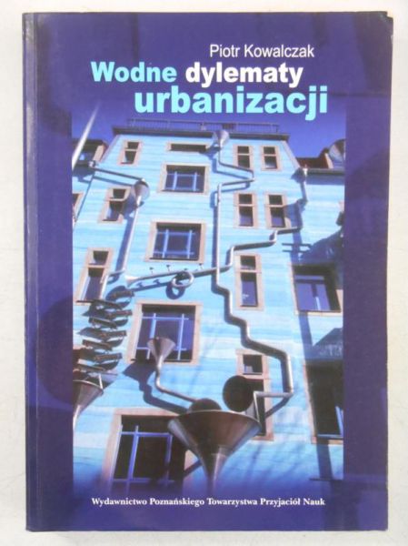 Kowalczak  - Wodne dylematy urbanizacji