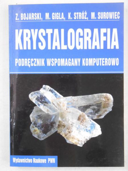 Krystalografia. Podręcznik wspomagany komputerowo