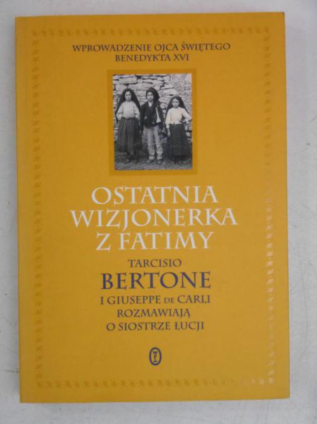 Ostatnia wizjonerka z Fatimy