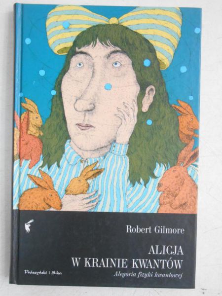 Alicja w krainie kwantów. Alegoria fizyki kwantowej