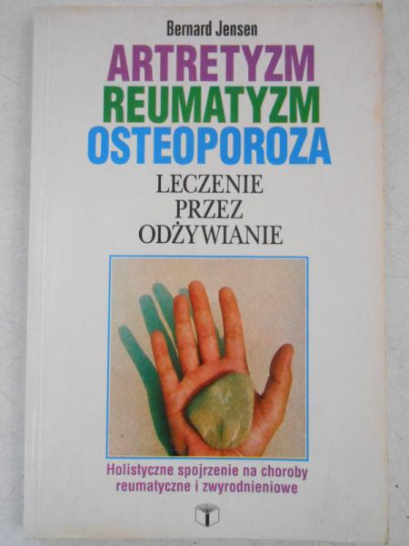 Artretyzm, reumatyzm, osteoporoza