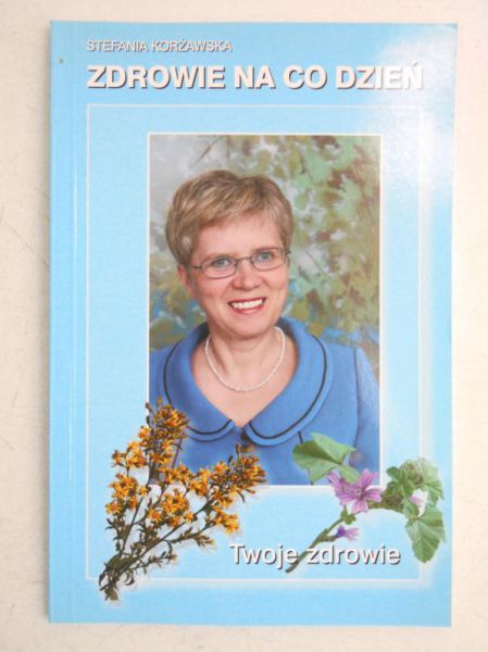 Korżawska Stefania - Zdrowie na co dzień