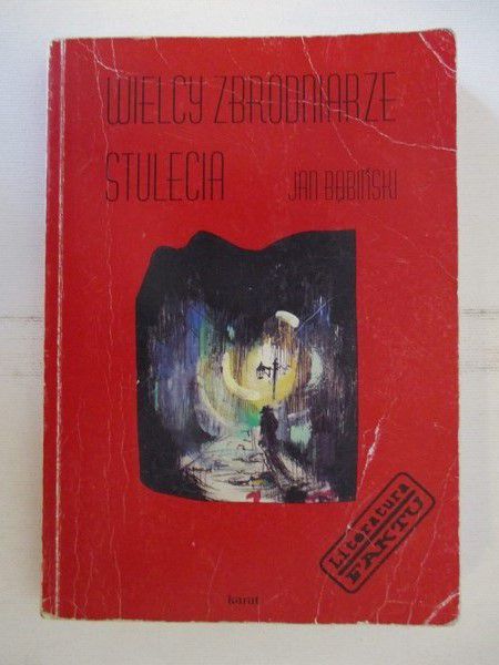Babiński  - Wielcy zbrodniarze