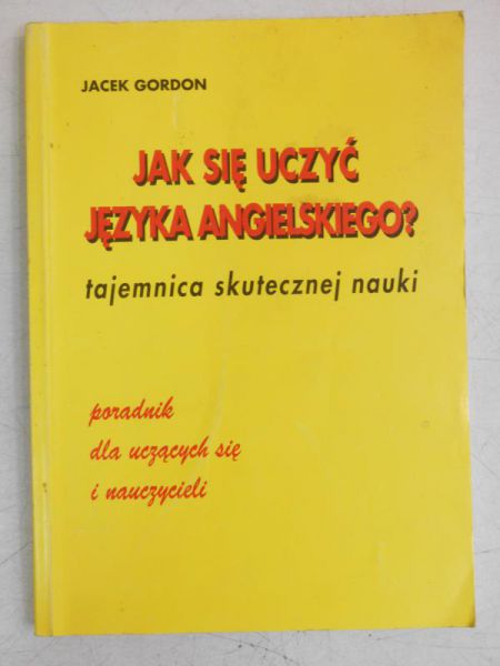 Jak się uczyć języka angielskiego? Tajemnica skutecznej nauki