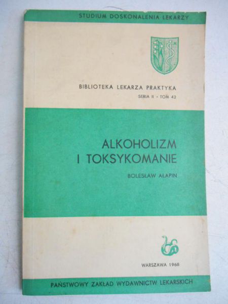 Alkoholizm i toksykomanie