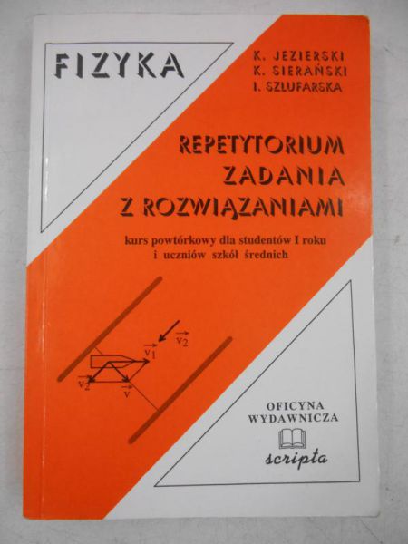 Fizyka. Repetytorium zadania z rozwiązaniami
