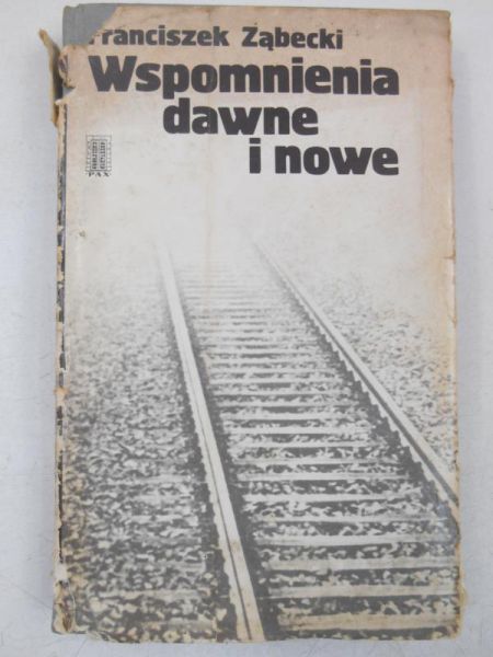 Wspomnienia dawne i nowe