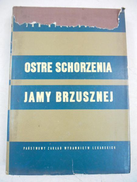Nielubowicz Jan - Ostre schorzenia jamy brzusznej