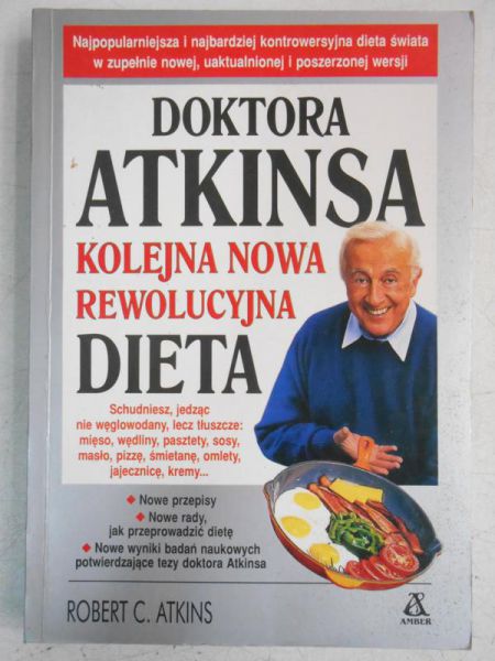 Atkins Robert C. - Kolejna nowa rewolucyjna dieta doktora Atkinsa
