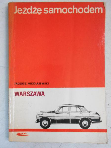 Warszawa. Jeżdżę samochodem