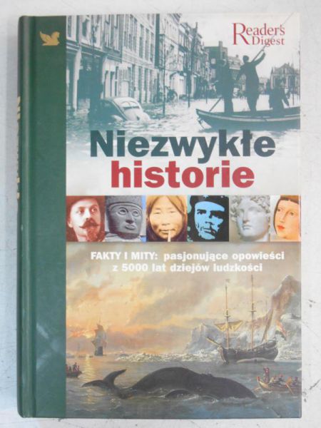 Reader's Digest. Niezwykłe historie.