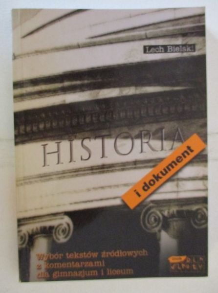 Bielski Lech - Historia i dokument