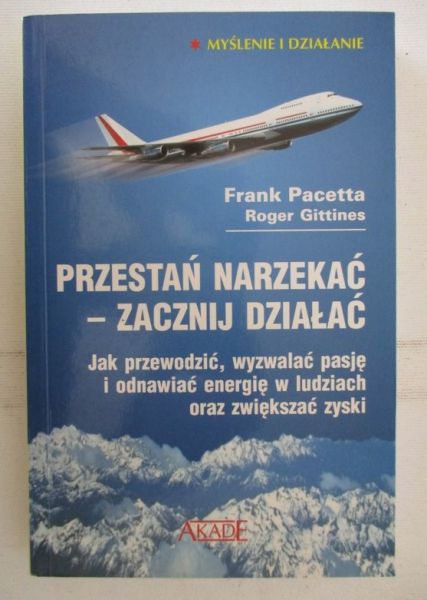 Przestań narzekać - zacznij działać