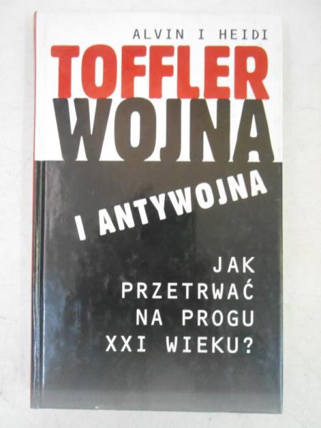 Alvn - Wojna  antywojna. Jak przetrwać na progu XXI weku?