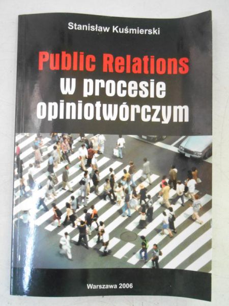 Public Relations w procesie opiniotwórczym