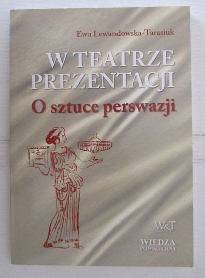 Lewandowska-Tarasiuk Ewa - W teatrze prezentacji