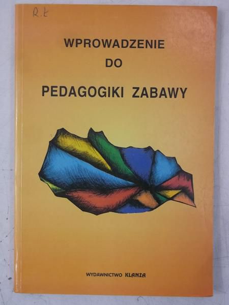 Wprowadzenie do pedagogiki zabawy