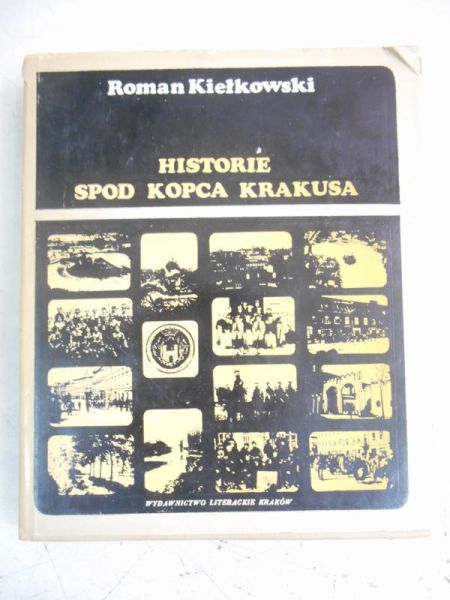 Historie spod Kopca Krakusa