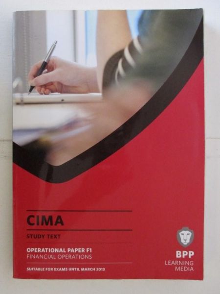 CIMA Study Text, Operational Paper F1 Financial Operations