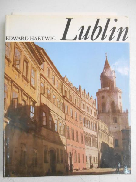 Hartwig Edward (opr.) - Lublin