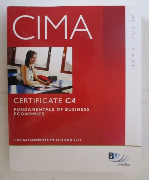 CIMA Certificate C4 Fundamentals of Business Economics