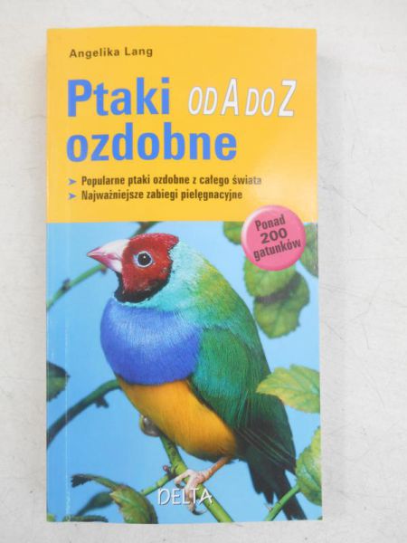 Lang Angelika - Ptaki ozdobne od A do Z