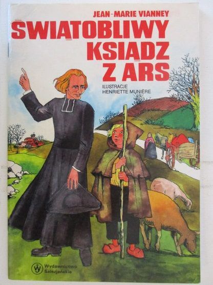 Świątobliwy ksiądz z Ars